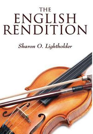 The English Rendition de Sharon O. Lightholder