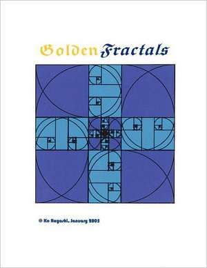 Golden Fractals de Ko Hayashi