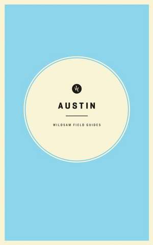 Wildsam Field Guides de Chris Bilheimer