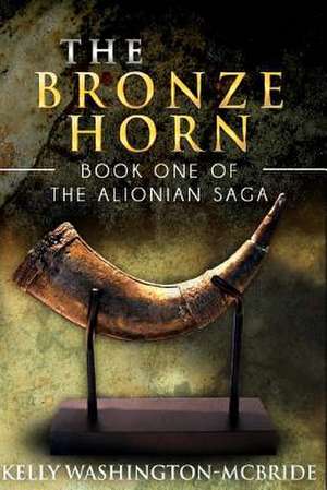 The Bronze Horn de Kelly Washington-McBride