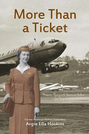 More Than a Ticket de Argie Ella Hoskins