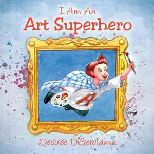 I Am an Art Superhero