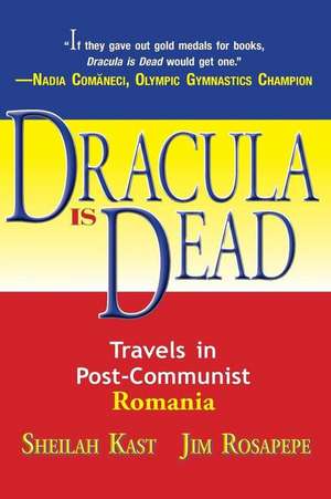 Dracula Is Dead de Sheilah Kast