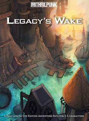 Legacy's Wake de Warren Hardell