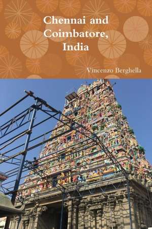 Chennai and Coimbatore, India de Vincenzo Berghella