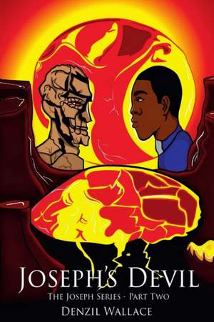 Joseph's Devil de Denzil Wallace