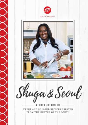 Shuga and Seoul de Erica Barrett Barrett