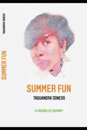 Joness, T: SUMMER FUN