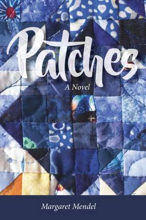 Patches de Margaret Mendel