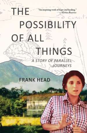 The Possibility of All Things de Frank Head