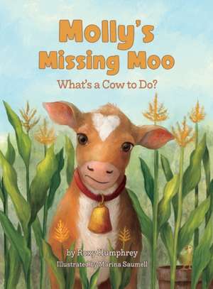 Molly's Missing Moo de Roxy Humphrey