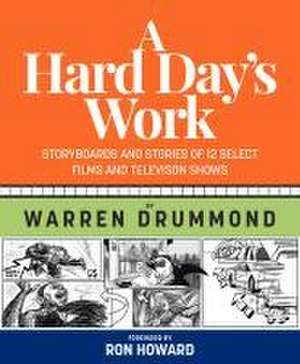 A Hard Day's Work de Warren K Drummond