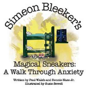 Simeon Bleeker's Magical Sneakers de Paul Walsh