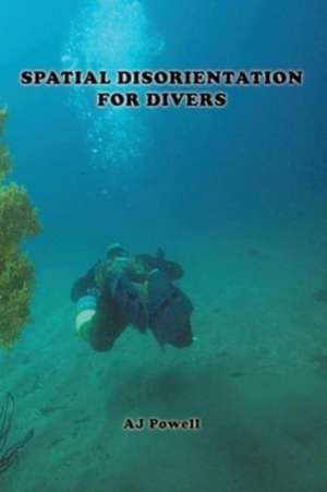 Spatial Disorientation for Divers de A. J. Powell