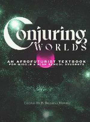 Conjuring Worlds de Helena L. Hartsfield