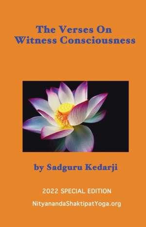 The Verses On Witness Consciousness de Kedarji