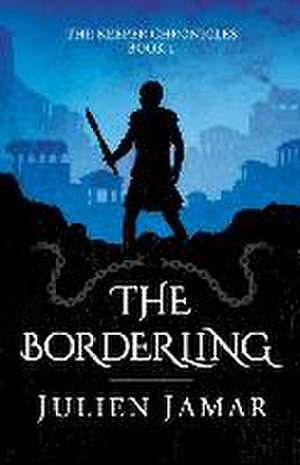 The Borderling de Julien E Jamar