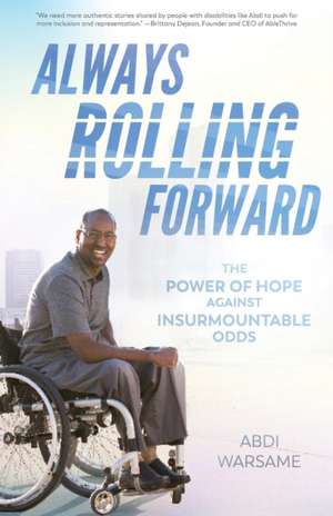 Always Rolling Forward de Abdi Warsame