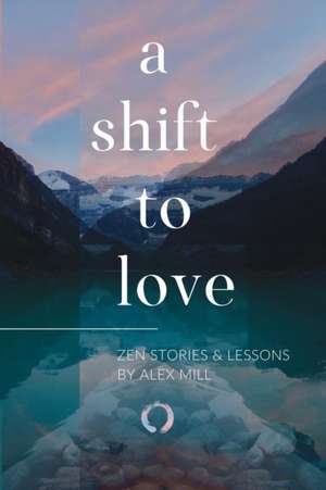 A Shift to Love de Alex Mill