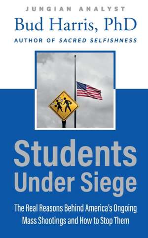 Students Under Siege de Bud Harris