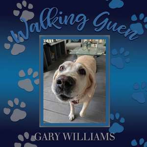 Walking Guen de Gary Williams