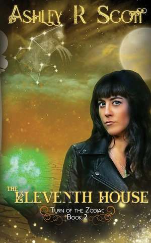 The Eleventh House de Ashley R Scott