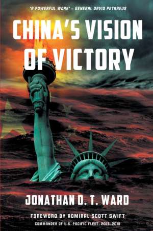 China's Vision of Victory de Jonathan D. T. Ward