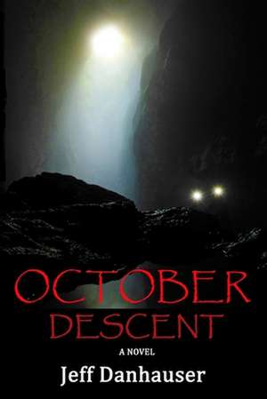 October Descent de Jeff Danhauser