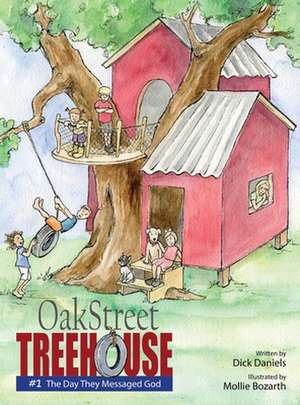 Oak Street Tree House de Dick Daniels