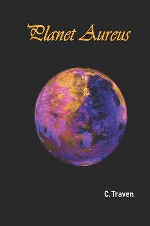 Planet Aureus de C. Traven