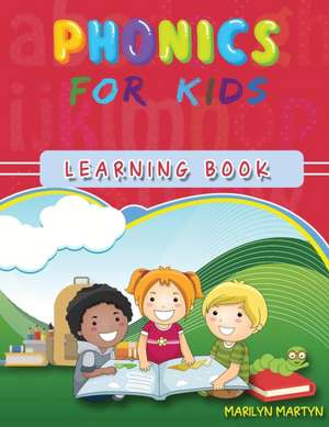 Phonics For Kids de Marilyn Martyn