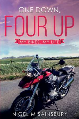 One Down, Four Up de Nigel M Sainsbury