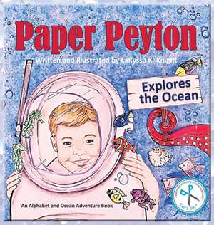 Paper Peyton de Laryssa K. Knight