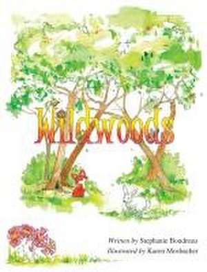 Wildwoods de Stephanie Boudreau