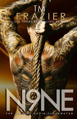 Nine de T. M. Frazier