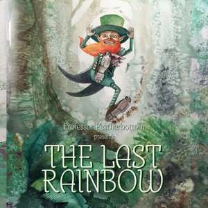 The Last Rainbow de Featherbottom