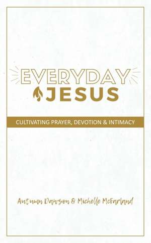 Everyday Jesus de Autumn Dawson