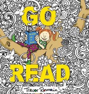 Go Read de Trevor Romain