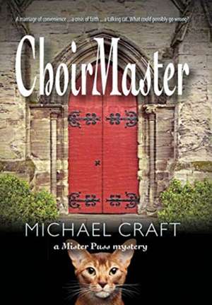 ChoirMaster de Michael Craft