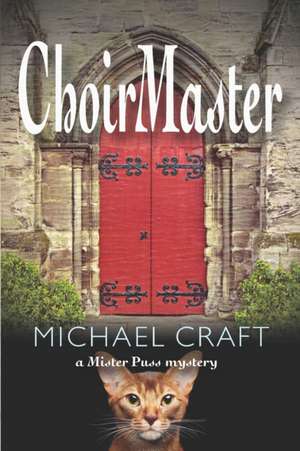 ChoirMaster de Michael Craft