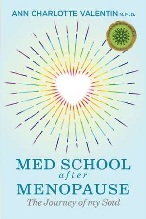 MED SCHOOL after MENOPAUSE de Ann Charlotte Margareta Valentin