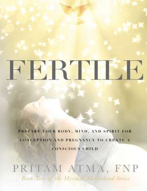 Fertile de Pritam Atma