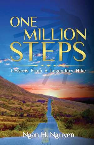 One Million Steps de Ngan H. Nguyen