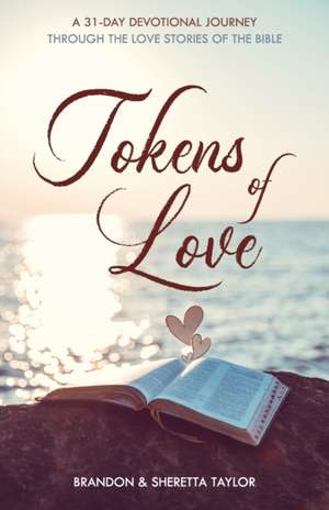 Tokens of Love de Brandon Taylor