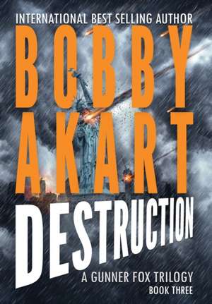 Asteroid Destruction de Bobby Akart