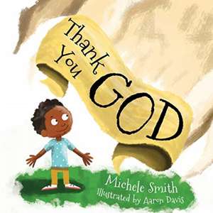 Thank You God #2 de Michele D Smith