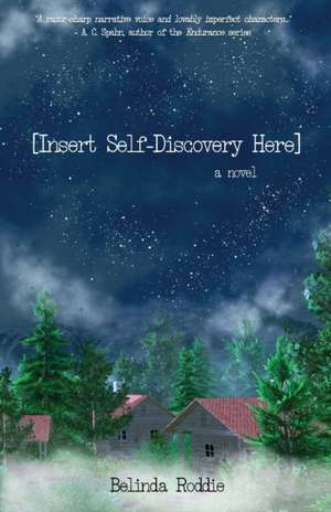 [Insert Self-Discovery Here] de Belinda Roddie