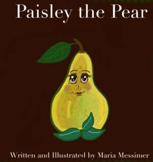 Paisley the Pear de Maria Messimer