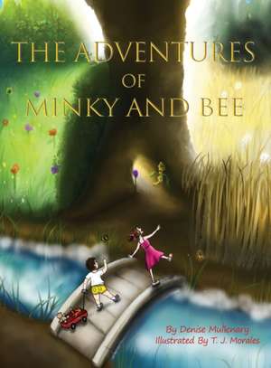 The Adventures of Minky and Bee de Denise Mullenary