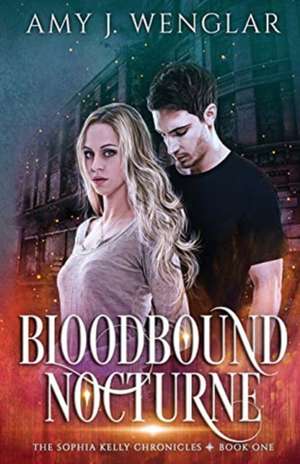 Bloodbound Nocturne de Amy J Wenglar